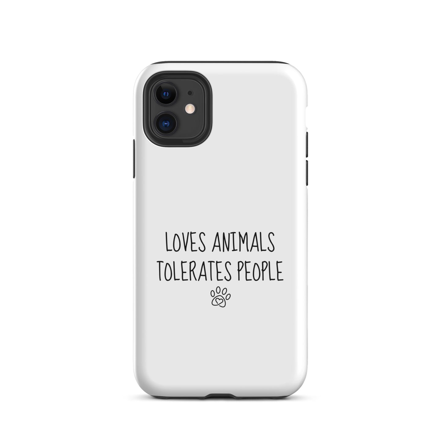 Loves Animals Tolerates People Tough Case for iPhone®