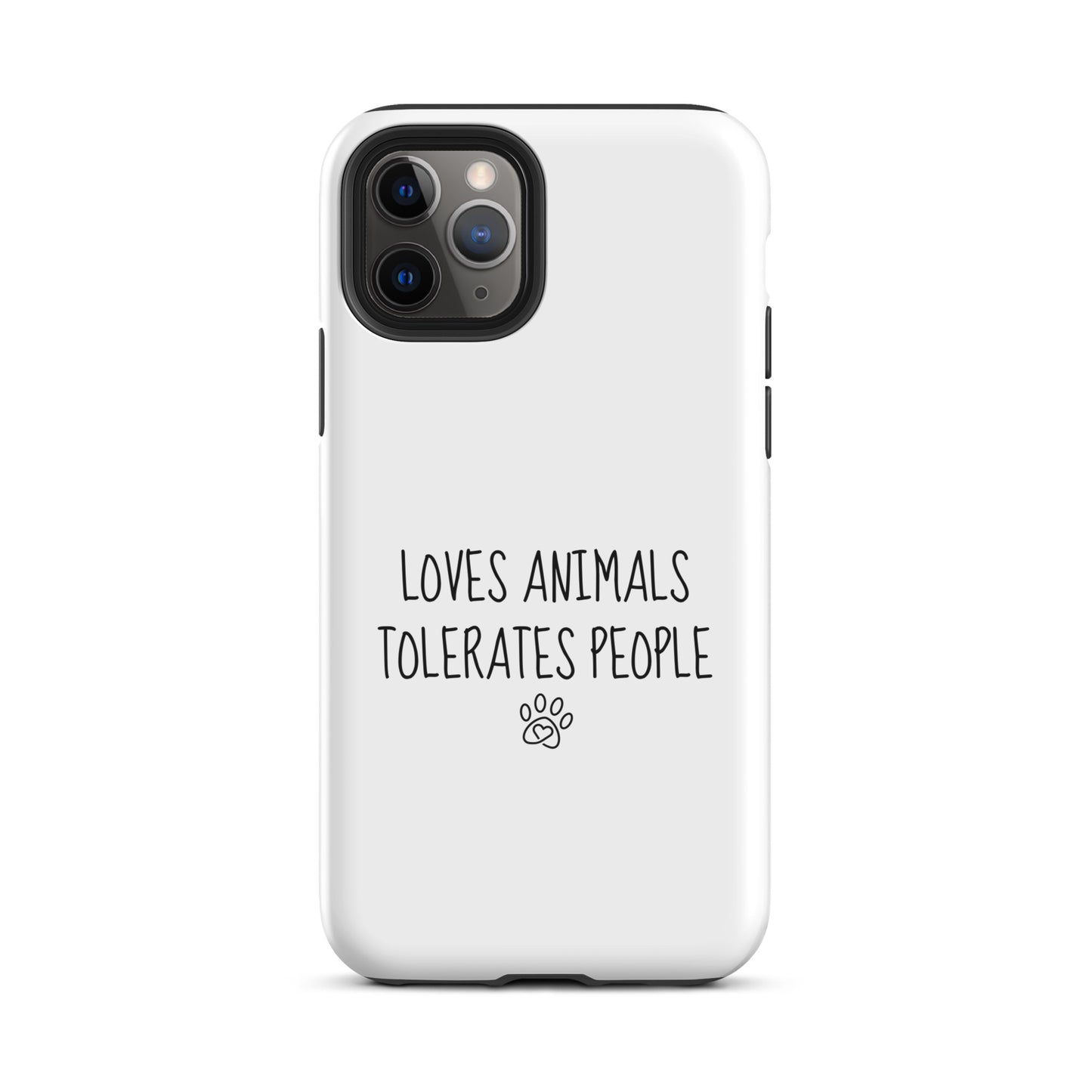 Loves Animals Tolerates People Tough Case for iPhone®