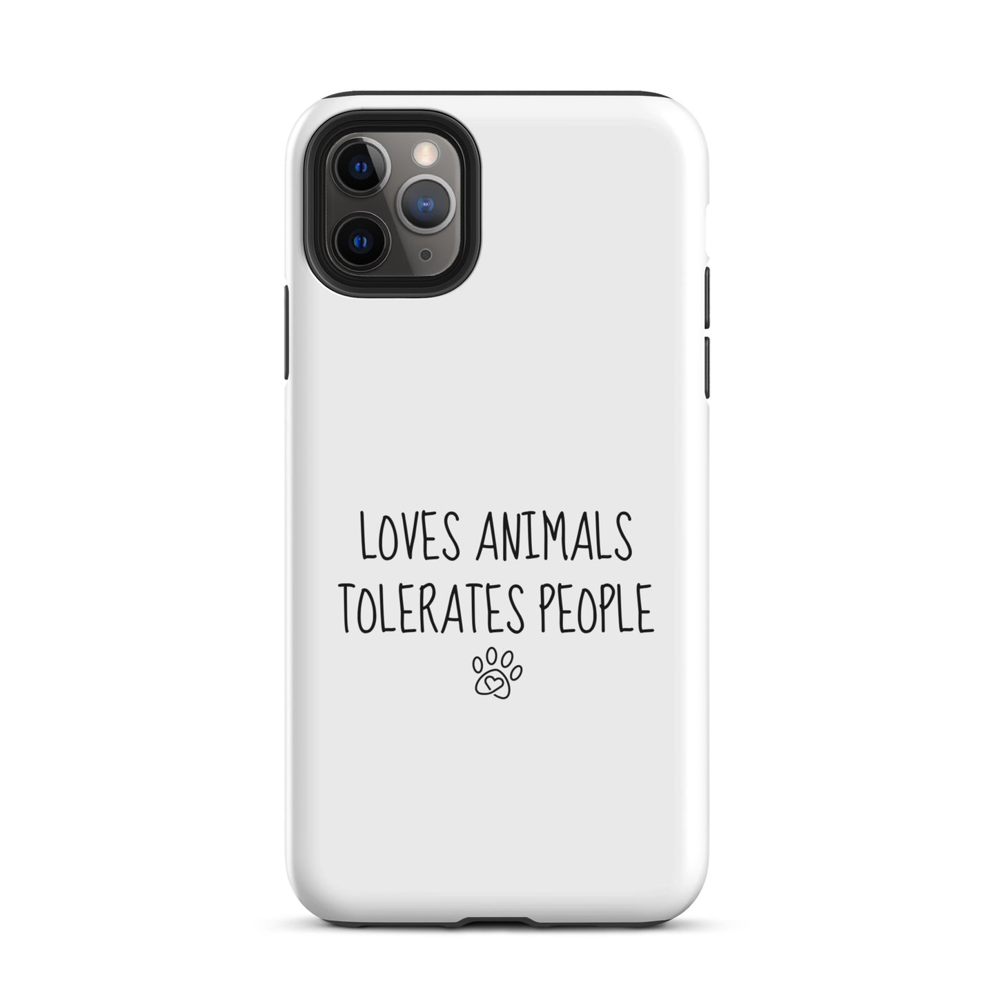 Loves Animals Tolerates People Tough Case for iPhone®