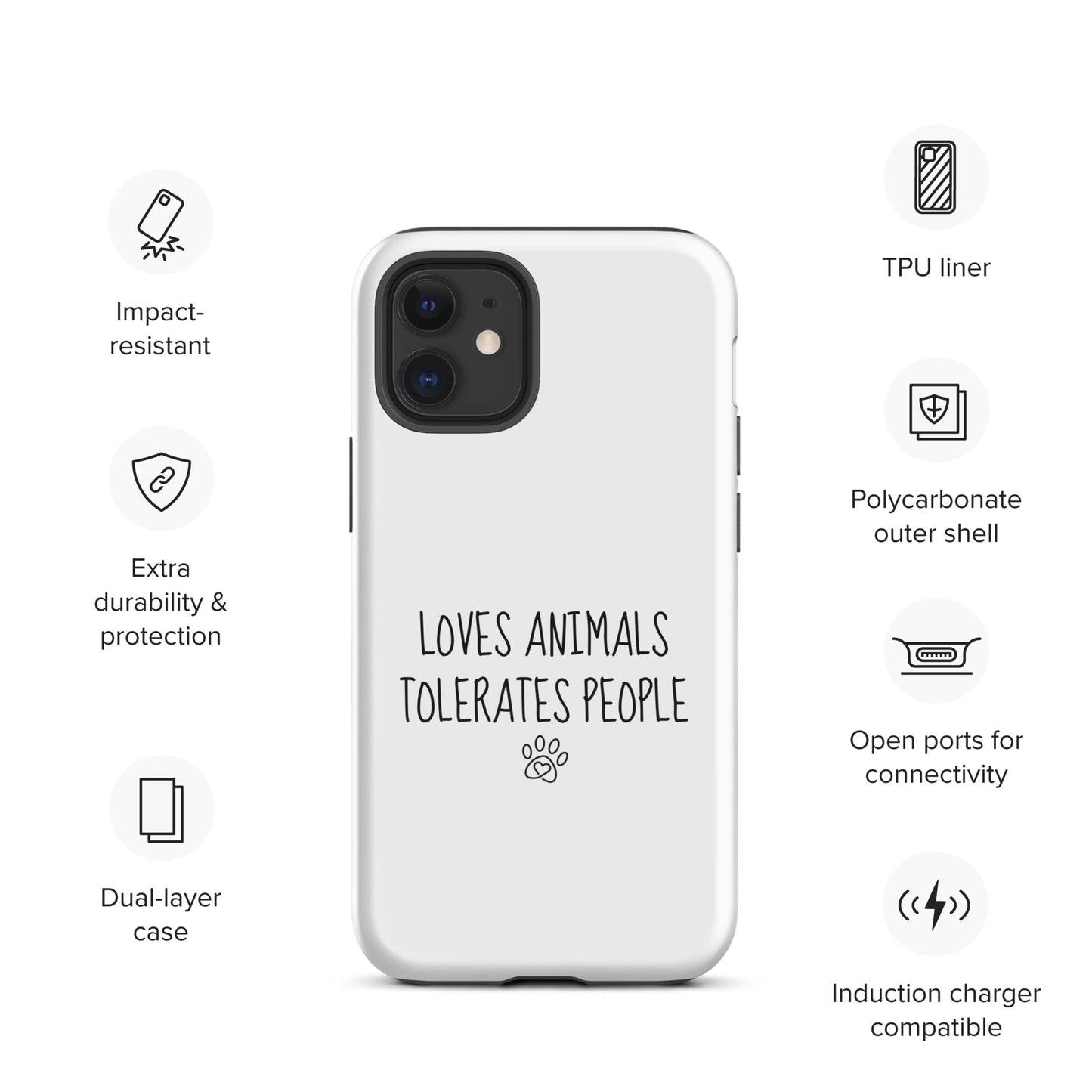 Loves Animals Tolerates People Tough Case for iPhone®