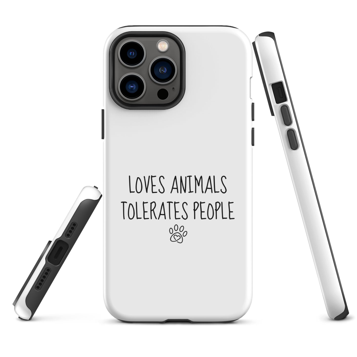 Loves Animals Tolerates People Tough Case for iPhone®