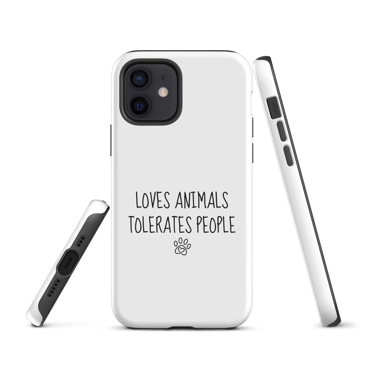 Loves Animals Tolerates People Tough Case for iPhone®