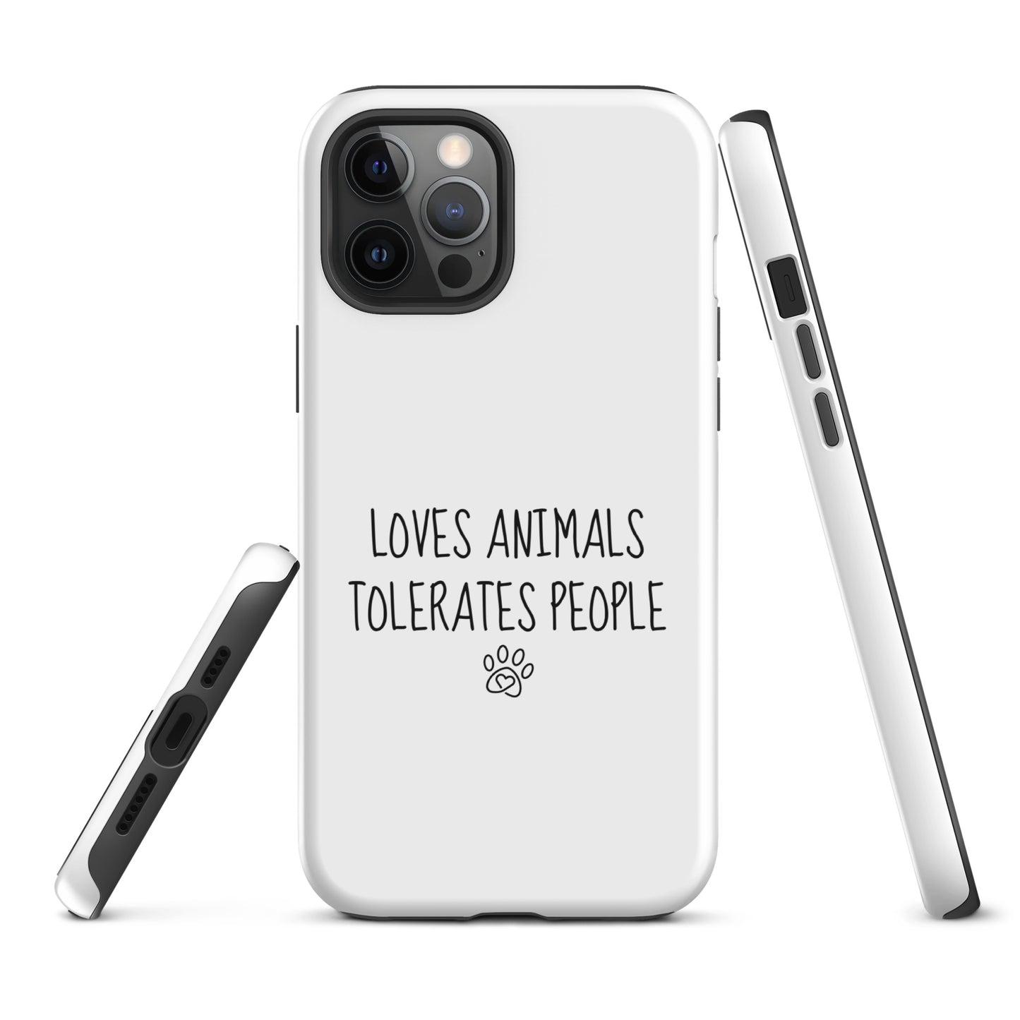 Loves Animals Tolerates People Tough Case for iPhone®