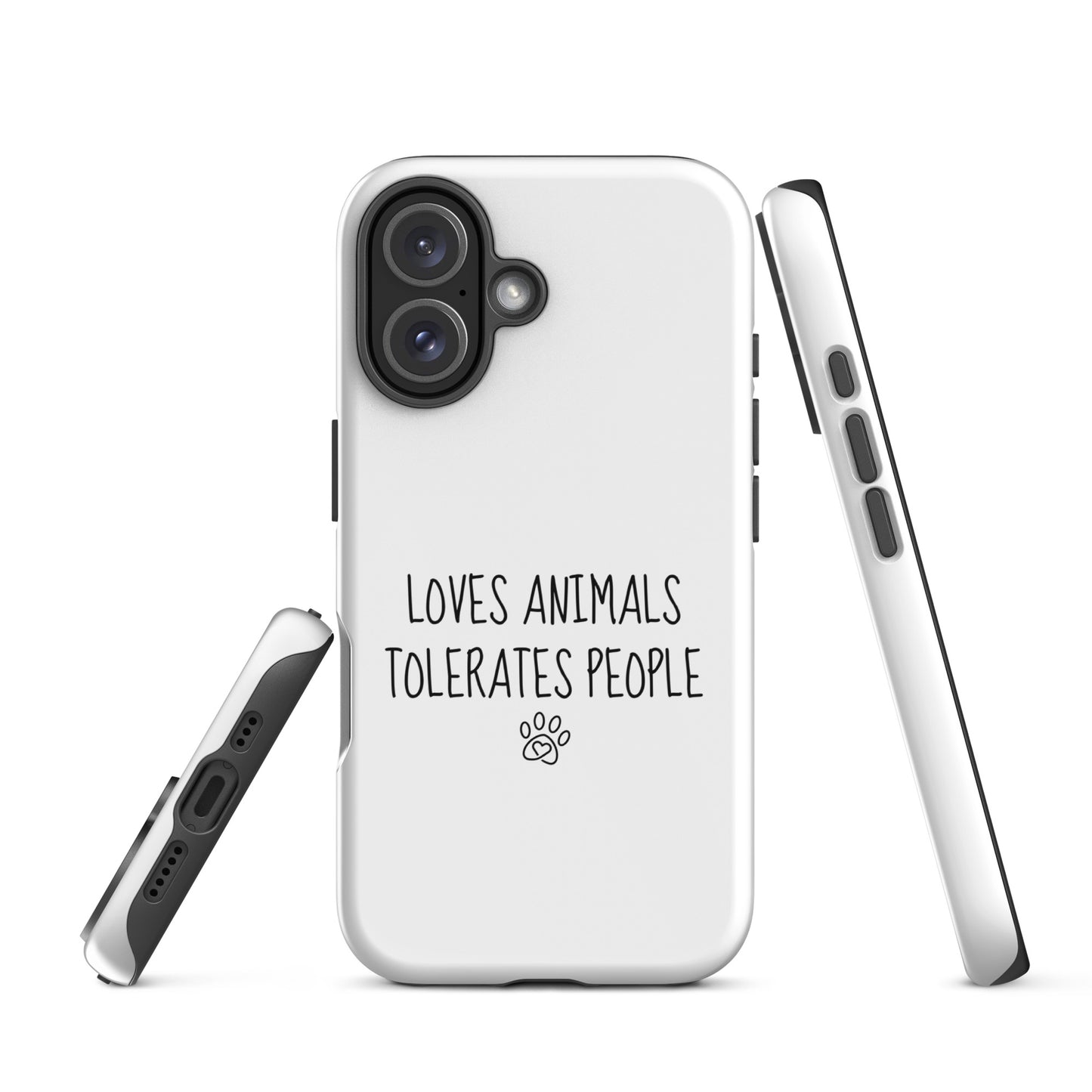 Loves Animals Tolerates People Tough Case for iPhone®