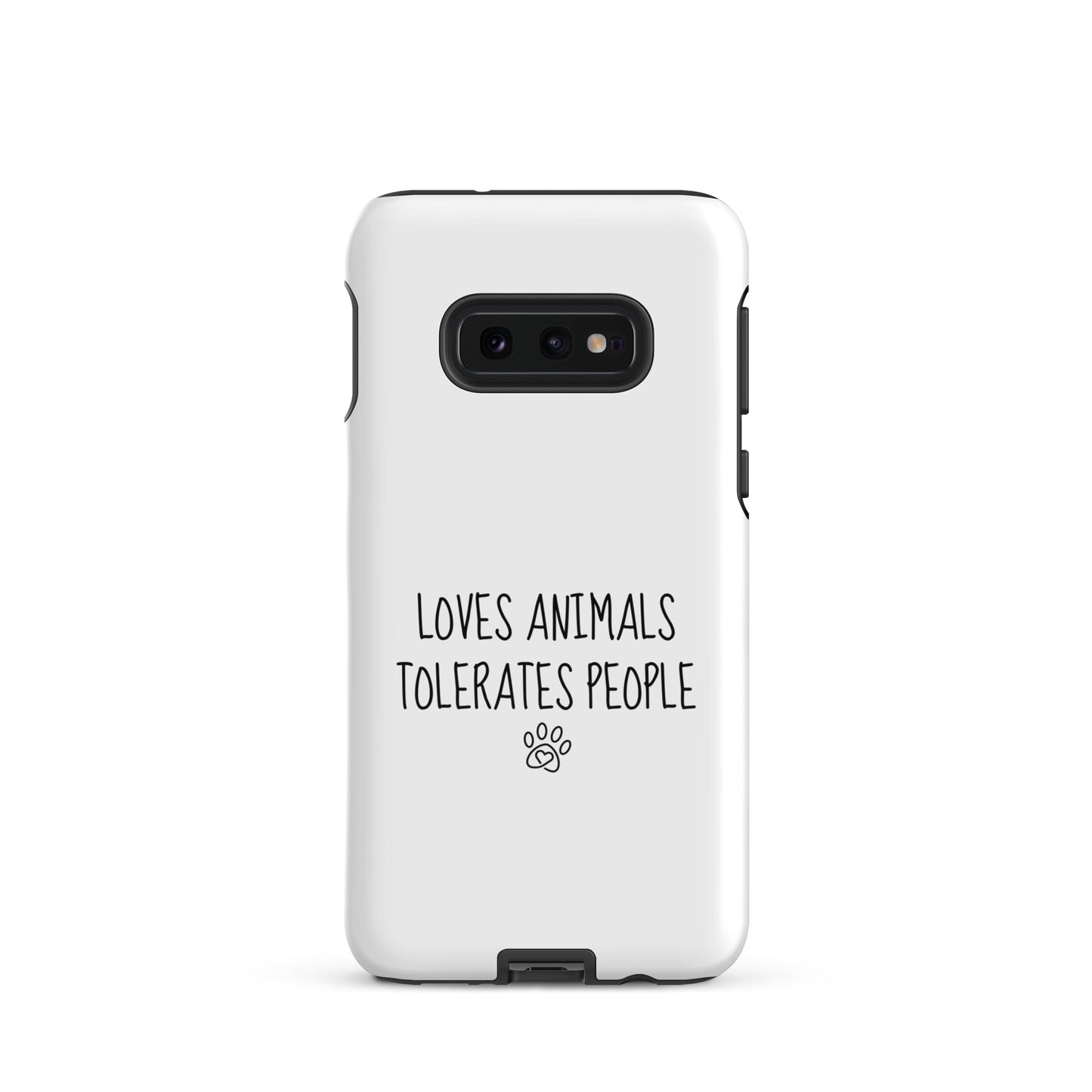 Loves Animals Tolerates People Tough Case for Samsung®