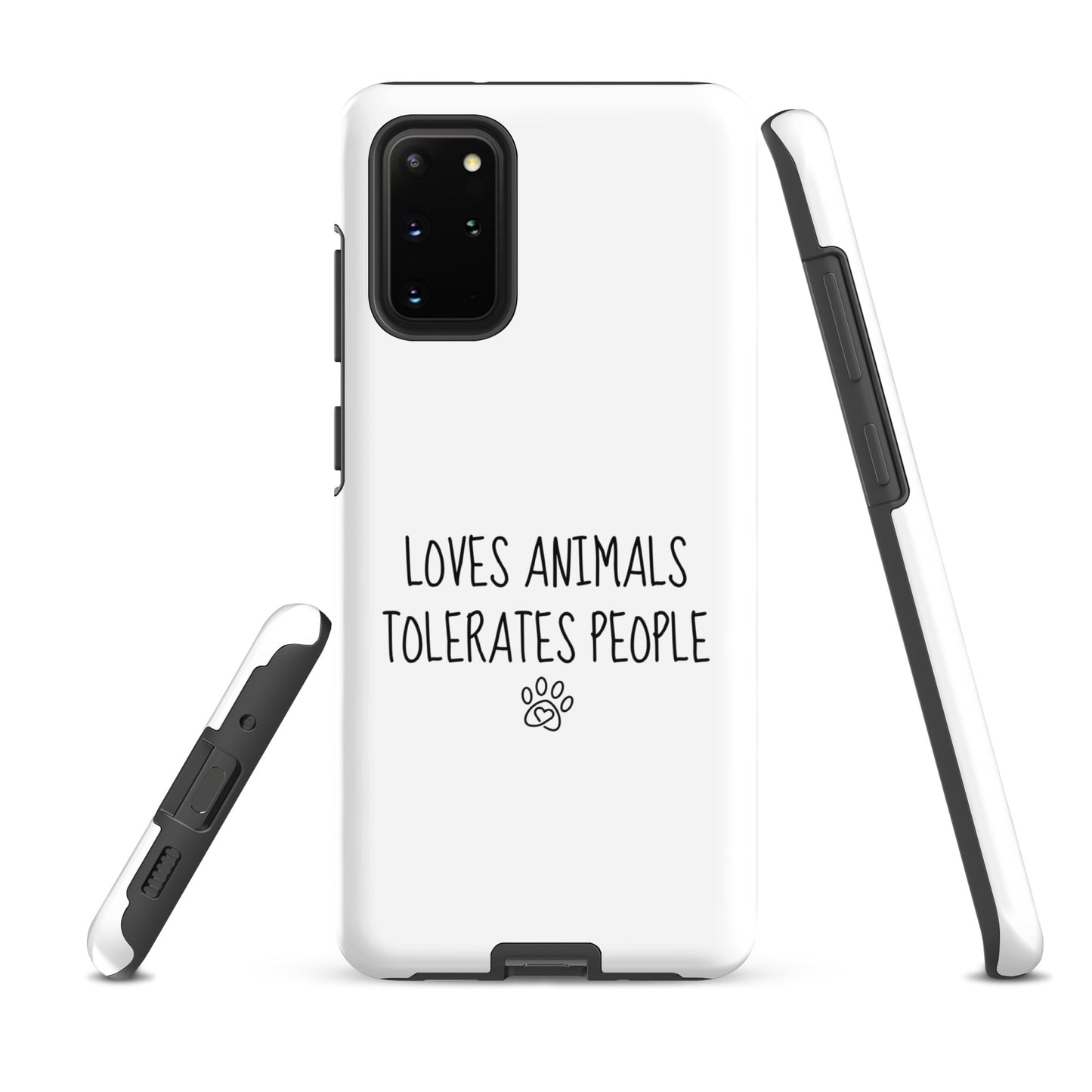 Loves Animals Tolerates People Tough Case for Samsung®