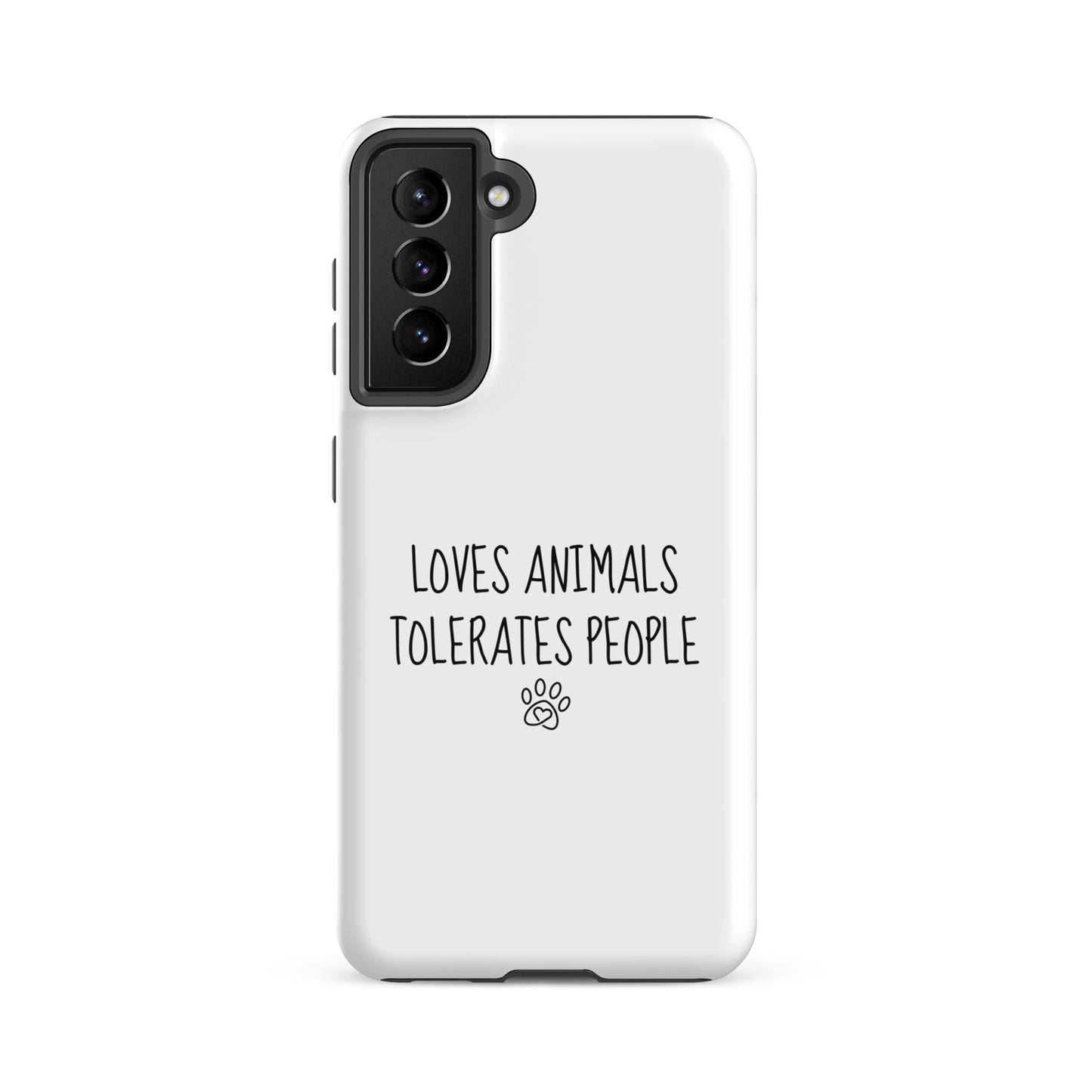 Loves Animals Tolerates People Tough Case for Samsung®