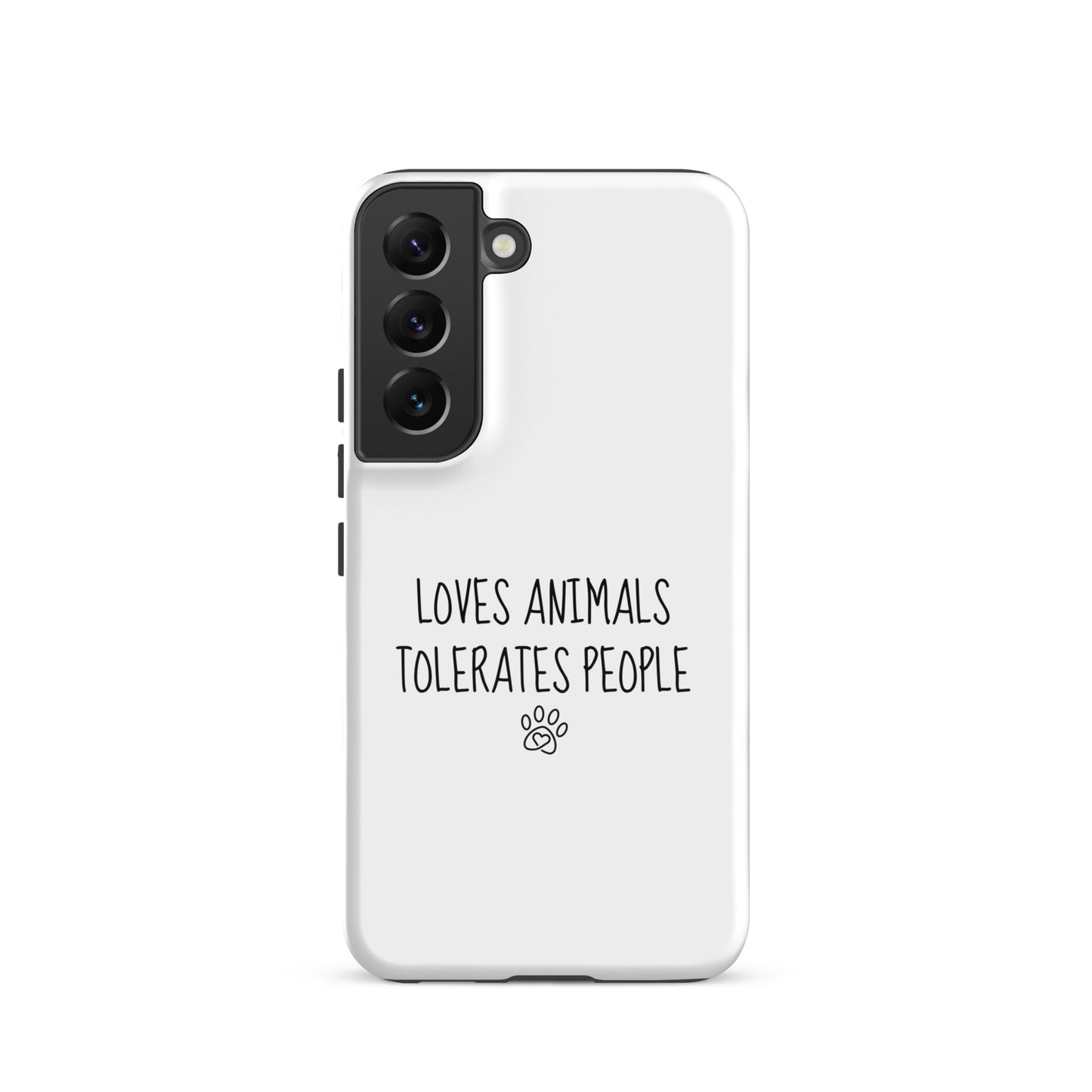 Loves Animals Tolerates People Tough Case for Samsung®