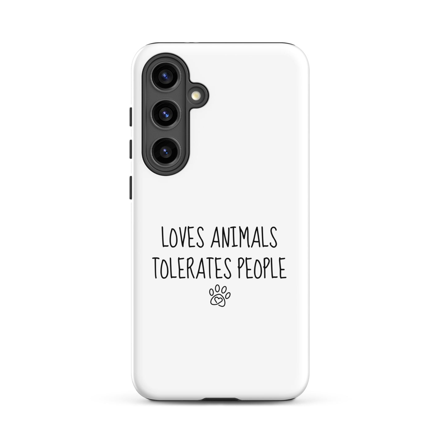 Loves Animals Tolerates People Tough Case for Samsung®