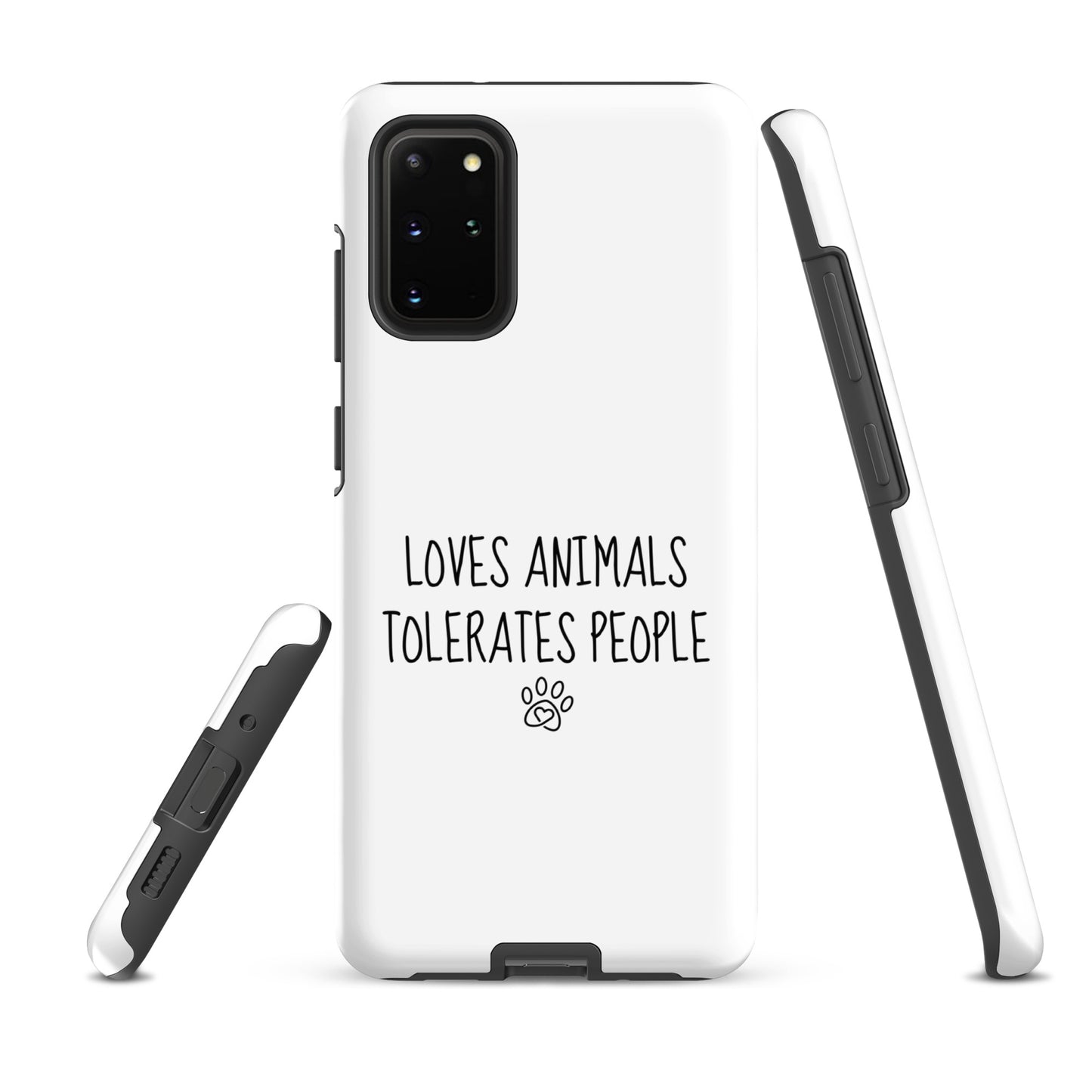 Loves Animals Tolerates People Tough Case for Samsung®