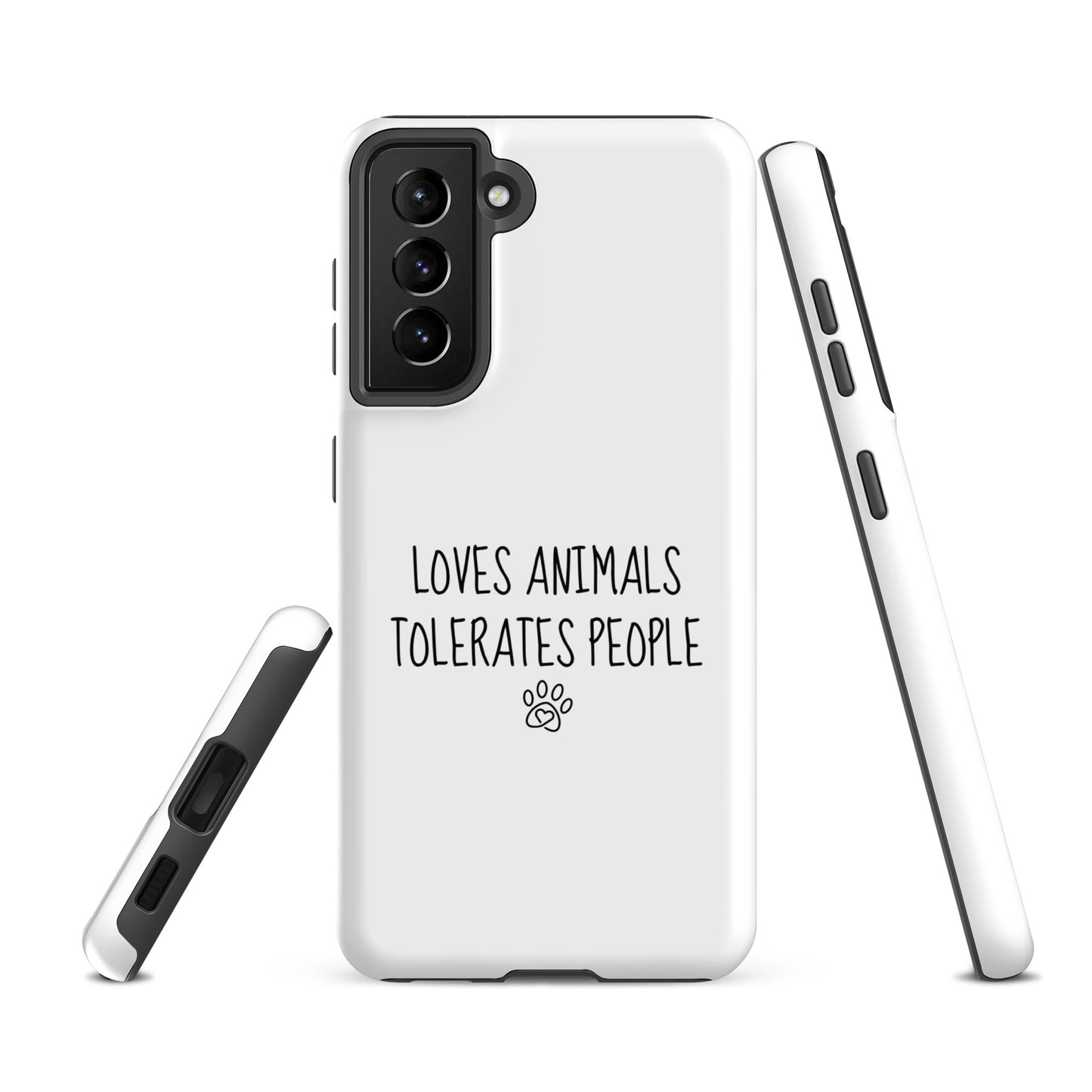 Loves Animals Tolerates People Tough Case for Samsung®