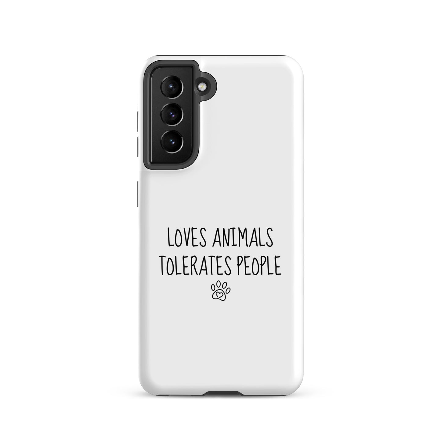 Loves Animals Tolerates People Tough Case for Samsung®