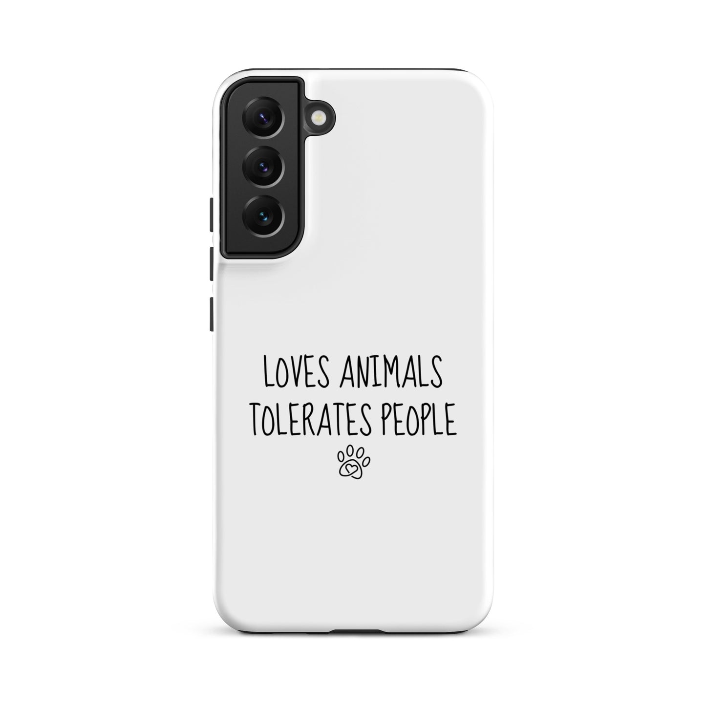 Loves Animals Tolerates People Tough Case for Samsung®