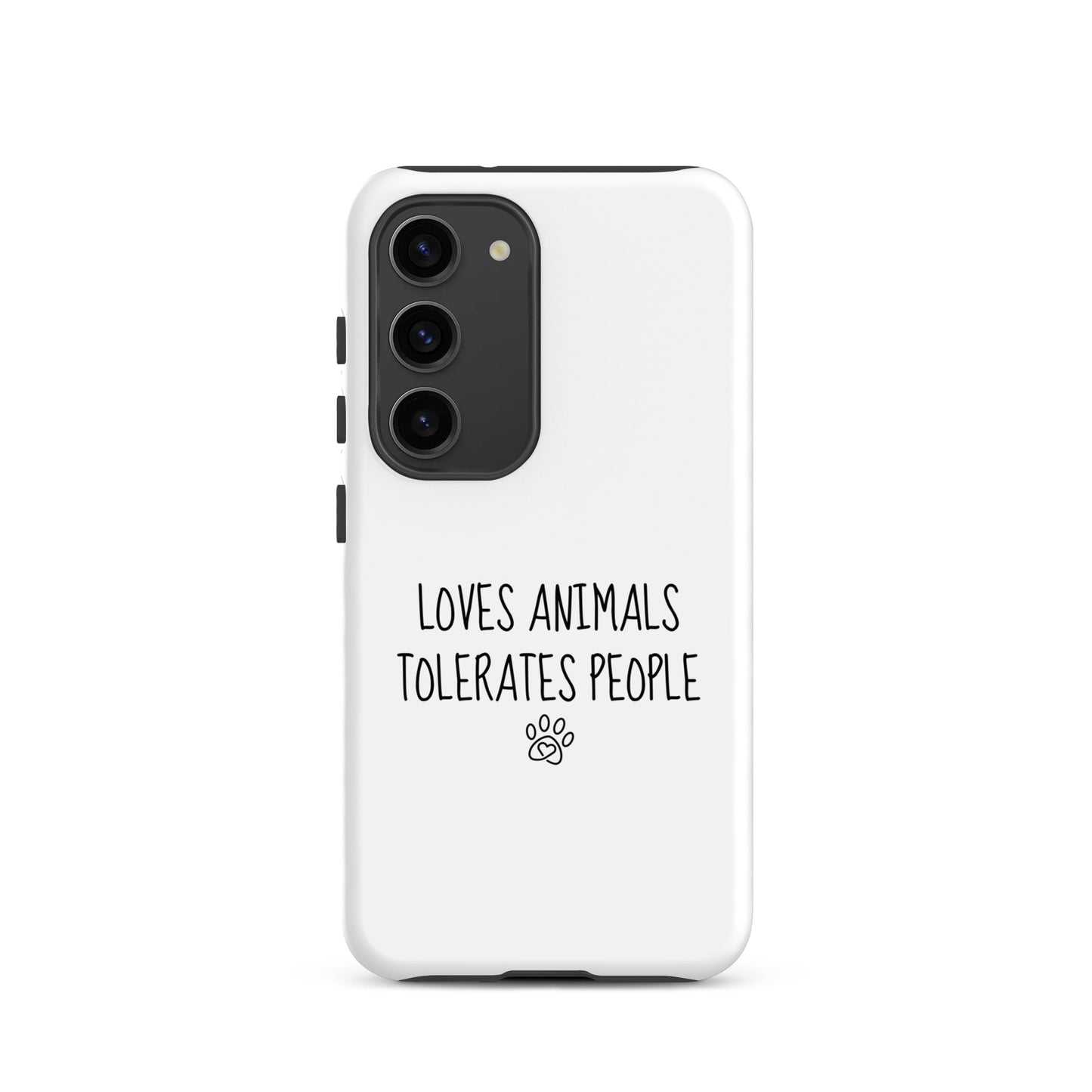 Loves Animals Tolerates People Tough Case for Samsung®