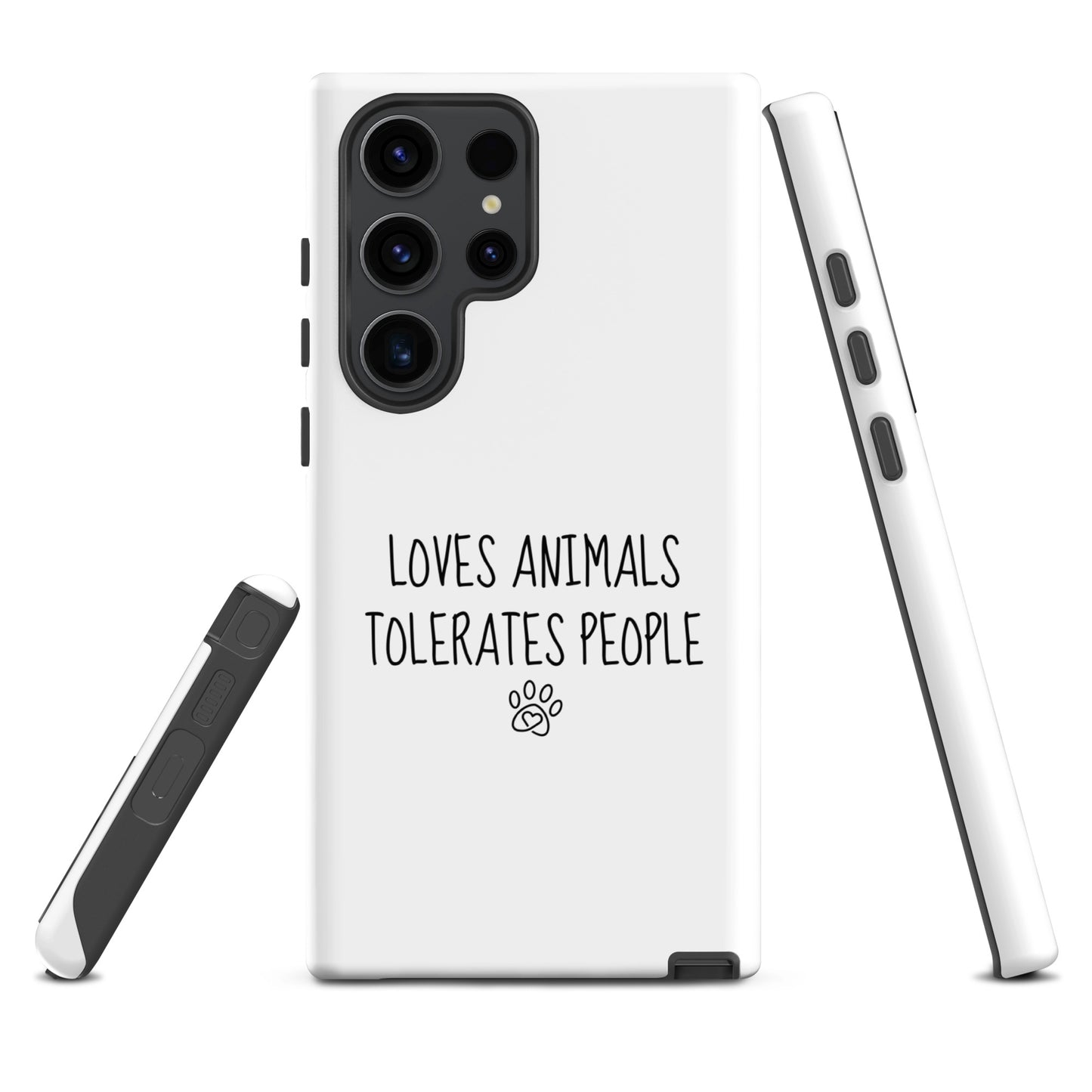 Loves Animals Tolerates People Tough Case for Samsung®