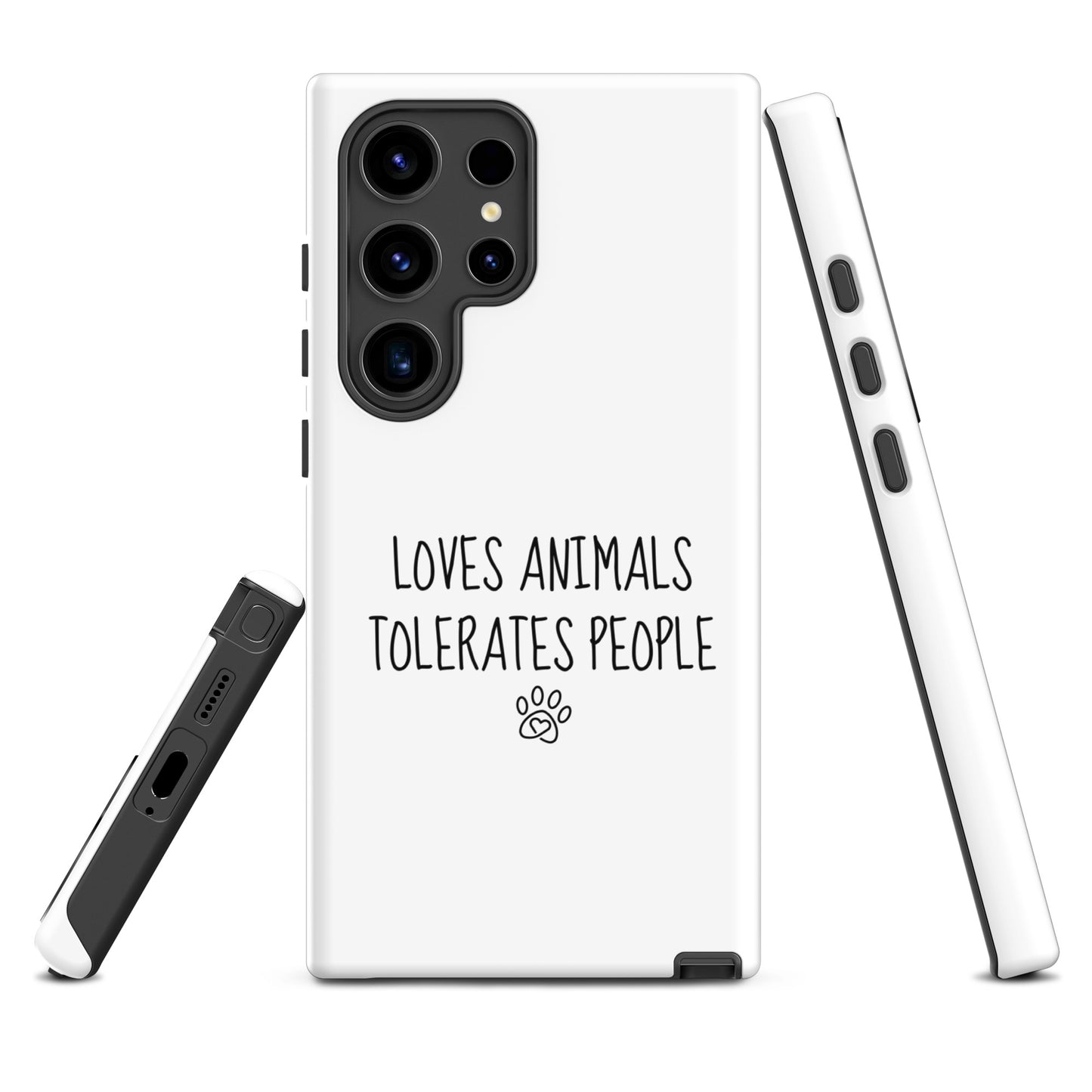 Loves Animals Tolerates People Tough Case for Samsung®