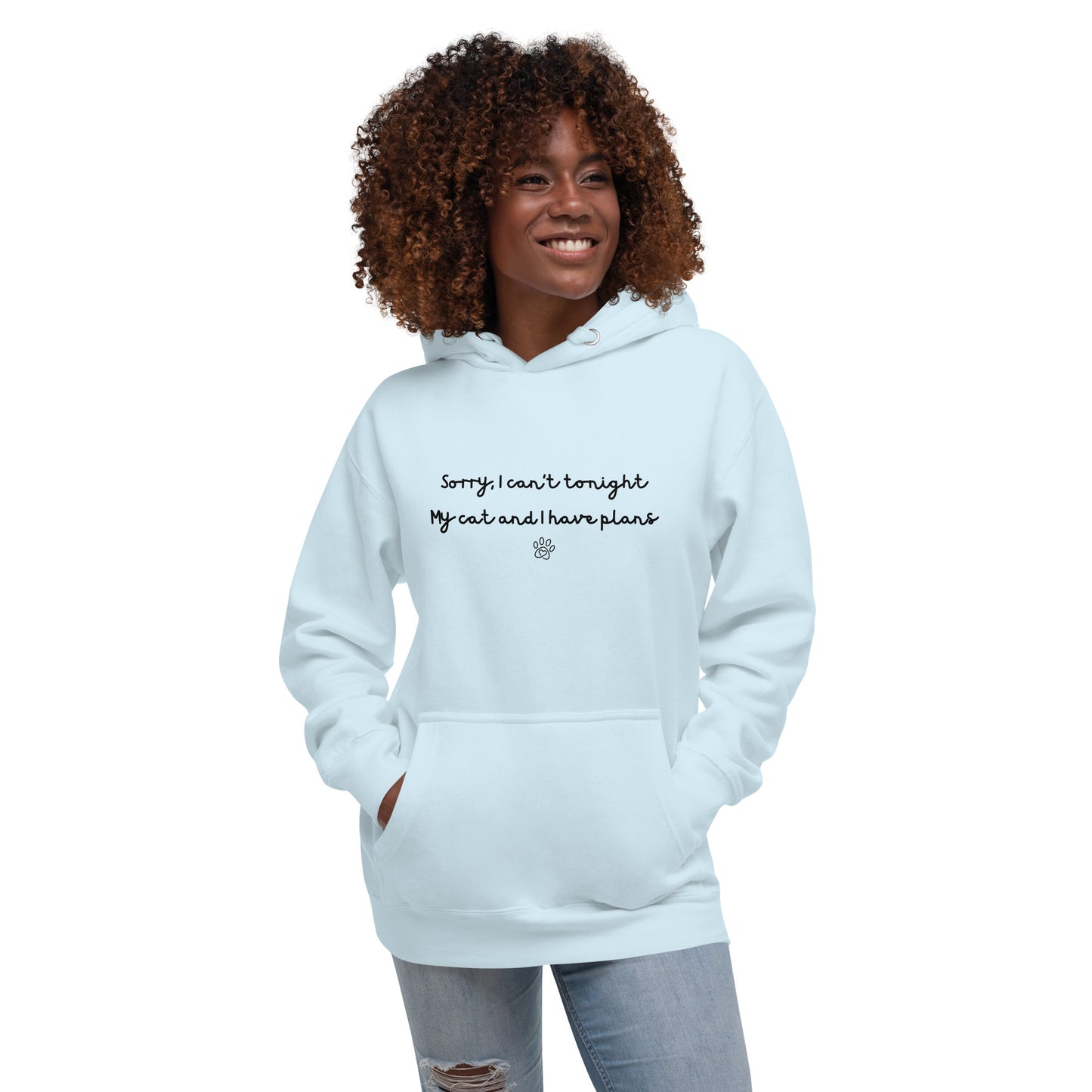 Sorry I Can't Tonight My Cat And I Have Plans Unisex Hoodie