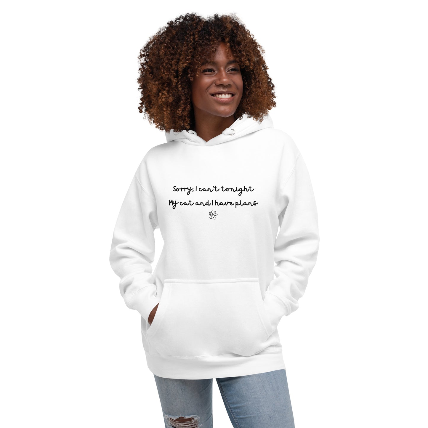 Sorry I Can't Tonight My Cat And I Have Plans Unisex Hoodie