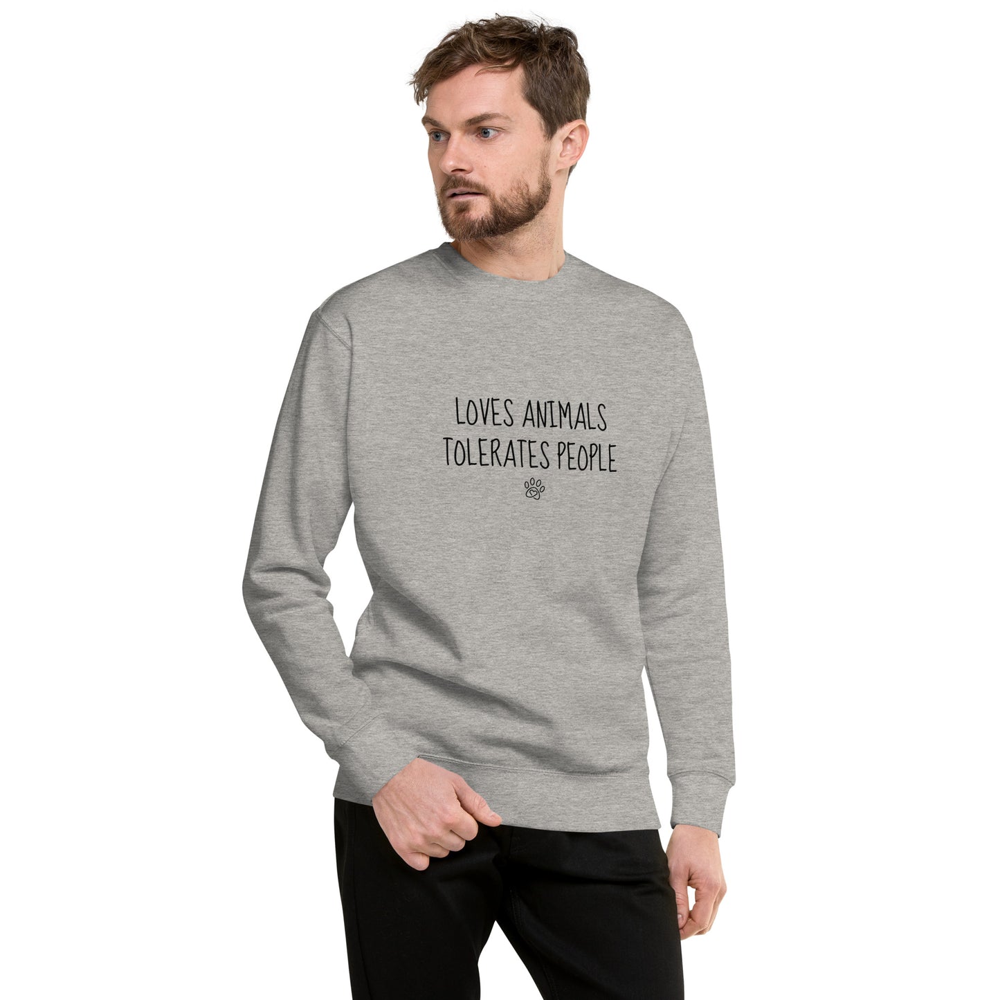 Loves Animals Tolerates People Unisex Sweatshirt