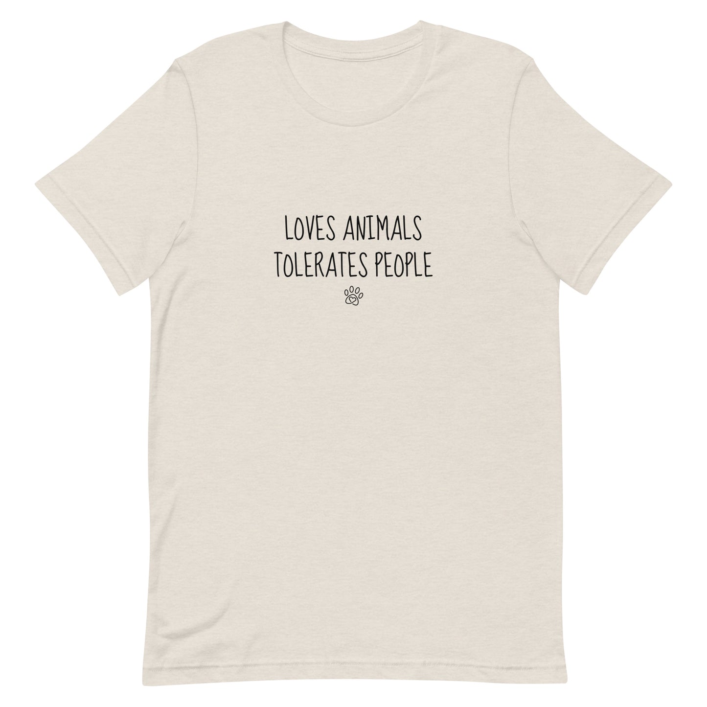 Loves Animals Tolerates People Unisex T-Shirt