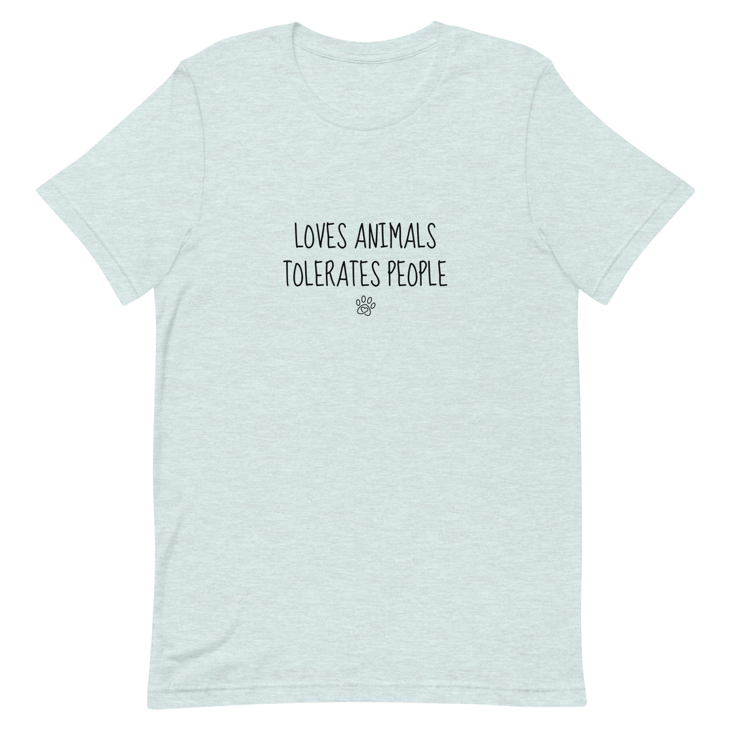 Loves Animals Tolerates People Unisex T-Shirt