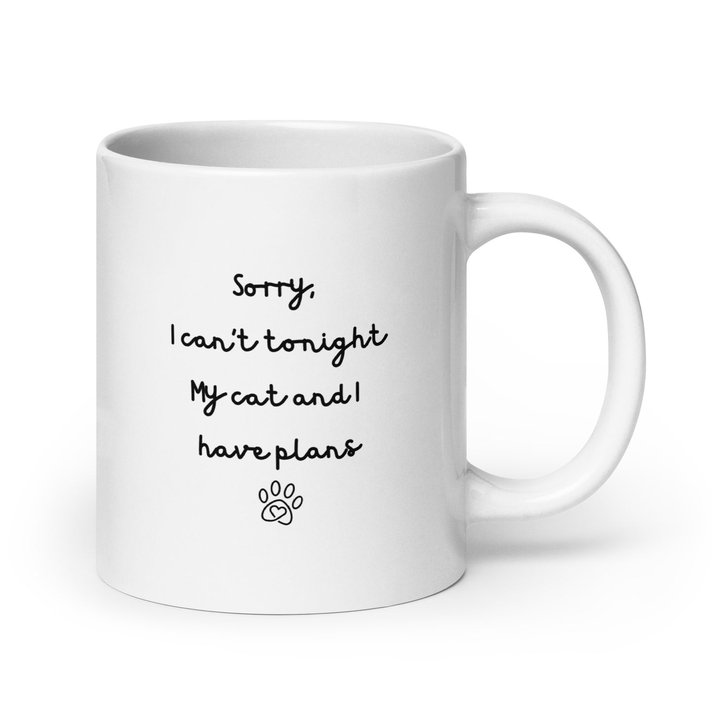 Sorry I Can't Tonight My Cat And I Have Plans Left-Handed White Mug